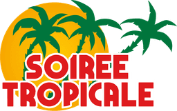 Soiree Tropicale